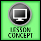 Lesson Concept